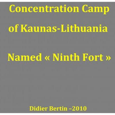 CONCENTRATION CAMP OF KAUNAS-LITHUANIA